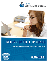 Order the 2015 Return of the Title IV Funds Self Study Guide Return of Title IV Funds SSG