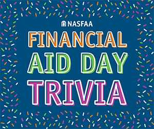 Financial Aid Day Trivia graphic