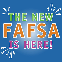 The New FAFSA is Here!